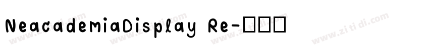 NeacademiaDisplay Re字体转换
